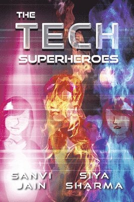 bokomslag The Tech Superheroes