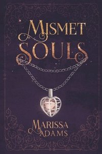 bokomslag Mismet Souls