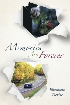 Memories Are Forever 1