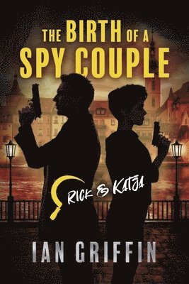 The Birth of a Spy Couple: Volume 1 1