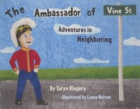 bokomslag The Ambassador of Vine Street: Adventures in Neighboring