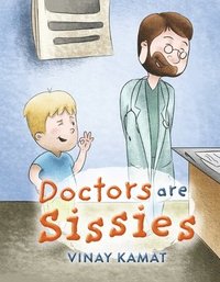 bokomslag Doctors Are Sissies