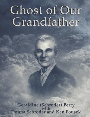 Ghost of Our Grandfather 1