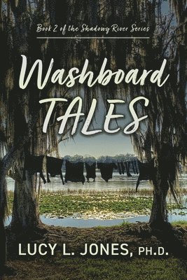 Washboard Tales: Volume 2 1