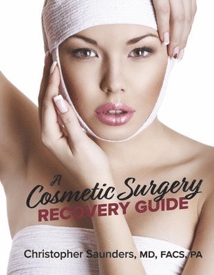 A Cosmetic Surgery Recovery Guide 1