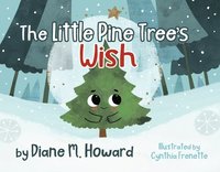 bokomslag The Little Pine Tree's Wish