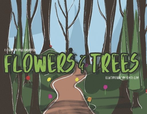 Flowers and Trees: Volume 4 1