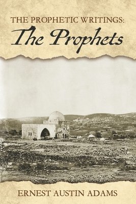 The Prophets: Volume 2 1