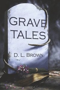 bokomslag Grave Tales