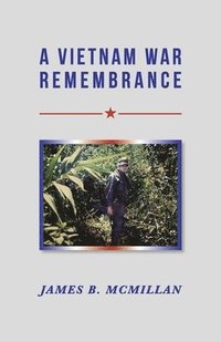 bokomslag A Vietnam War Remembrance