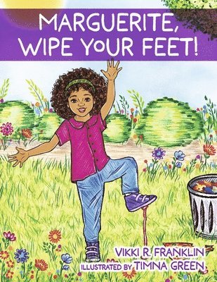 Marguerite, Wipe Your Feet! 1
