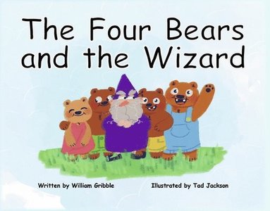 bokomslag The Four Bears and the Wizard