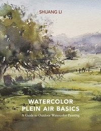 bokomslag Watercolor Plein Air Basics: A Guide to Outdoor Watercolor Painting