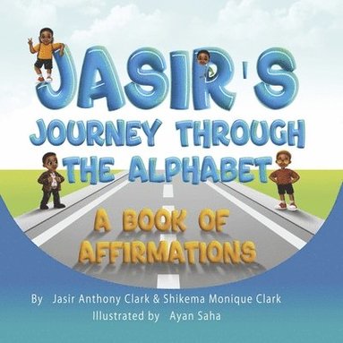 bokomslag Jasir's Journey Through the Alphabet: A Book of Affirmations