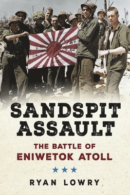 bokomslag Sandspit Assault: The Battle of Eniwetok Atoll