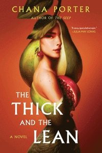 bokomslag The Thick and the Lean
