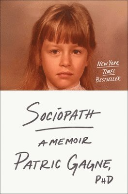 Patric Gagne - Sociopath, Inbunden