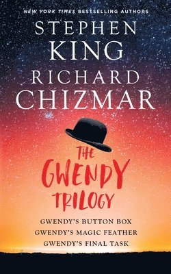 Richard Chizmar, Stephen King - The Gwendy Trilogy, Häftad