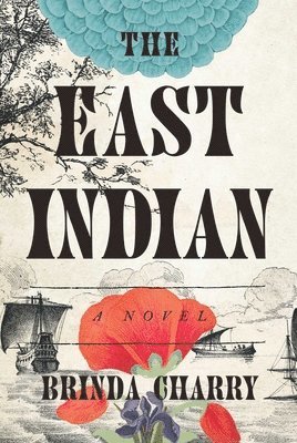 Brinda Charry - The East Indian, Inbunden