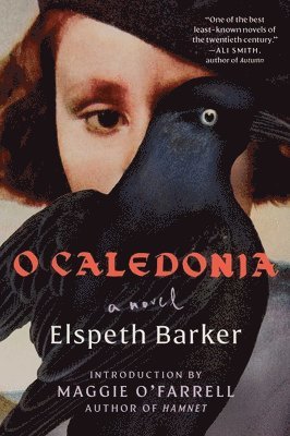 Elspeth Barker - O Caledonia, Häftad