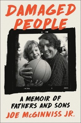 bokomslag Damaged People: A Memoir of Fathers and Sons