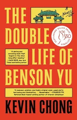 Kevin Chong - The Double Life of Benson Yu, Häftad