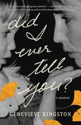 Genevieve Kingston - Did I Ever Tell You?, Inbunden