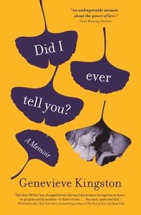 bokomslag Did I Ever Tell You?: A Memoir