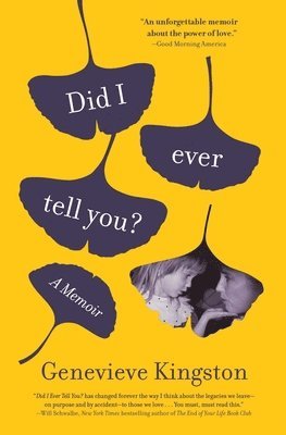 Did I Ever Tell You?: A Memoir 1