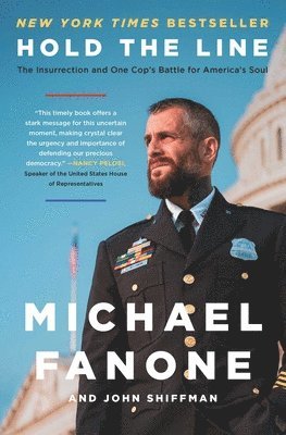 Michael Fanone, John Shiffman - Hold the Line, Häftad
