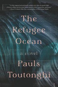 bokomslag The Refugee Ocean