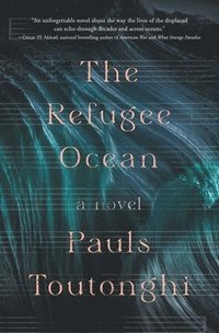 bokomslag The Refugee Ocean