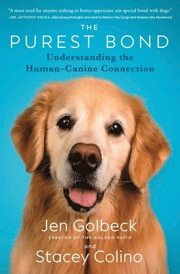 bokomslag The Purest Bond: Understanding the Human-Canine Connection