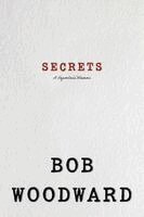 Bob Woodward - Secrets, Inbunden