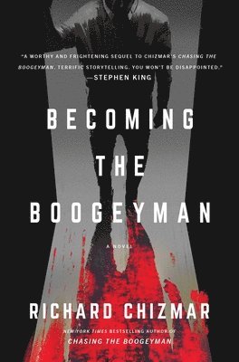 Richard Chizmar - Becoming the Boogeyman, Inbunden