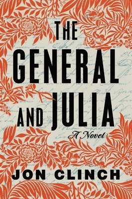 bokomslag The General and Julia