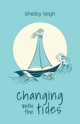 Changing with the Tides 1