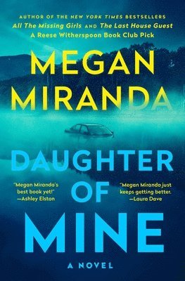 Megan Miranda - Daughter of Mine, Häftad
