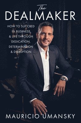 Mauricio Umansky - Dealmaker, Häftad