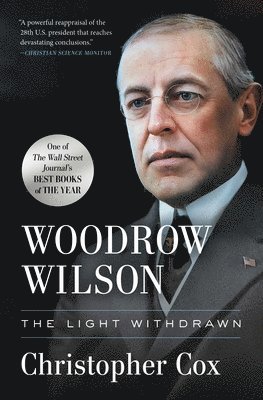 bokomslag Woodrow Wilson: The Light Withdrawn