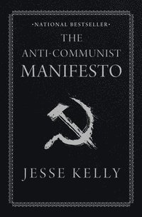 bokomslag The Anti-Communist Manifesto