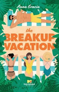 bokomslag The Breakup Vacation