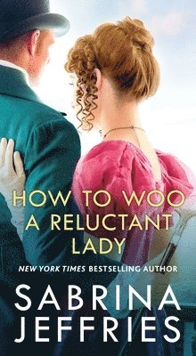 bokomslag How to Woo a Reluctant Lady