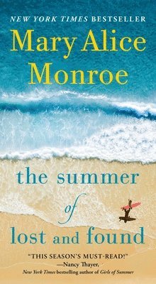 Mary Alice Monroe - The Summer of Lost and Found, Häftad. Tillgänglighet: Tillfälligt slut