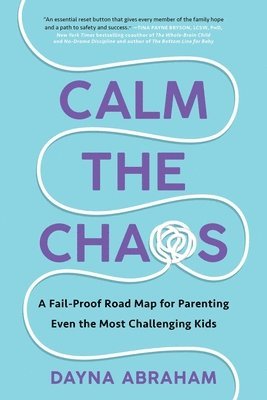 Dayna Abraham - Calm the Chaos, Häftad
