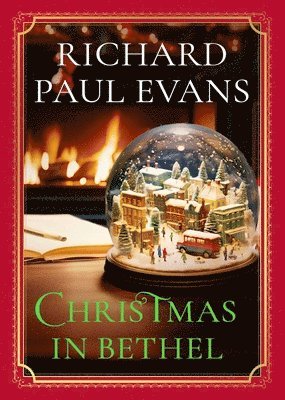 Richard Paul Evans - Christmas in Bethel, Inbunden