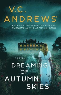 V.C. Andrews - Dreaming of Autumn Skies, Inbunden