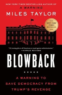 bokomslag Blowback: A Warning to Save Democracy from Trump's Revenge