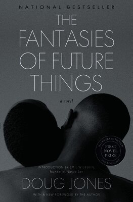 Doug Jones - The Fantasies of Future Things, Häftad