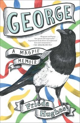 George: A Magpie Memoir 1